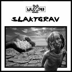 Slaktgrav : En Psychro - Slaktgrav
